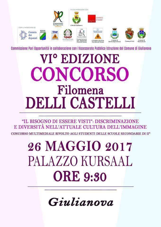 La premiazione al Kursaal venerdì 26 maggio   Torna il concorso “Filomena Delli Castelli” organizzato dalla Cpo di Giulianova e rivolto alle scuole superiori abruzzesi   Il tema, cyberbullismo, discriminazione e diversità nella cultura del web